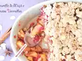 Receita Crumble de maçã e frutos vermelhos